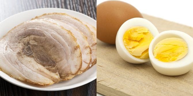 「チャーシュー」と「卵」の追加がおすすめ。肉や卵に含まれる「たんぱく質」は筋肉のもととなる栄養素となる。