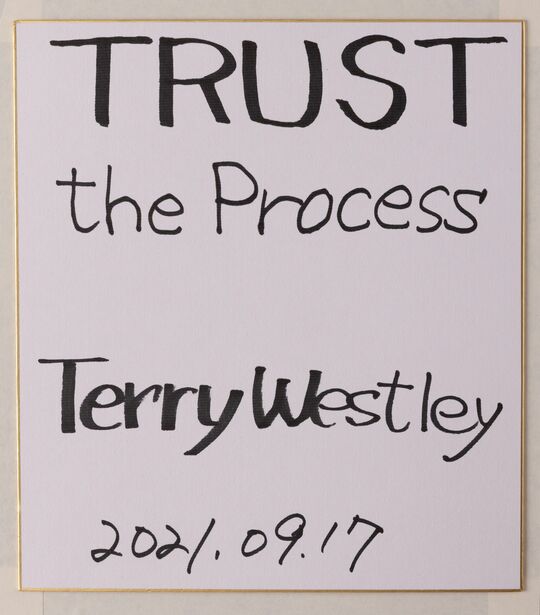 色紙「TRUST the Process.Terry Westley＝2021.09.17.」